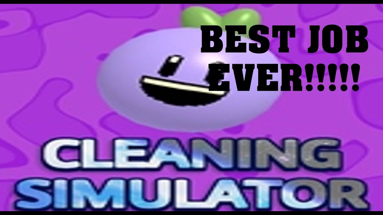 Roblox Cleaning Simulator Best Job Ever Youtube - youtube roblox cleaning simulator