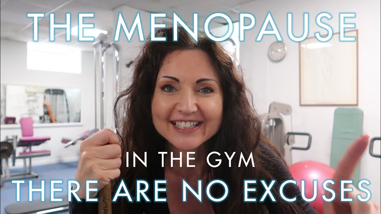 The Menopause There Are No Excuses 20 Minute Gym Workout YouTube