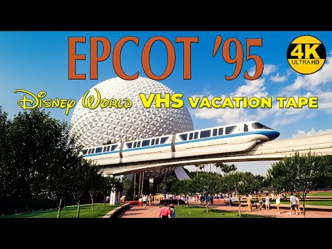 EPCOT 1995 – RARE Disney World VHS Vacation Footage Restored in 4K