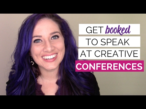 How To Speak At Conferences - Get Booked at Creative Conferences
