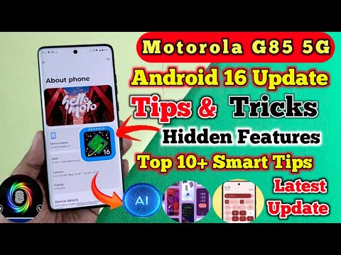 Moto G85 5G Tips And Tricks After Android 16 Update, Moto Hello UI Android 16 Update Tips and tricks