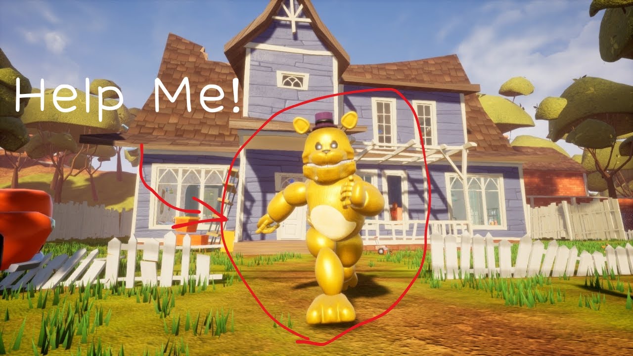 Hello Neighbor But with Fredbear out for bites (of 83 or 87)