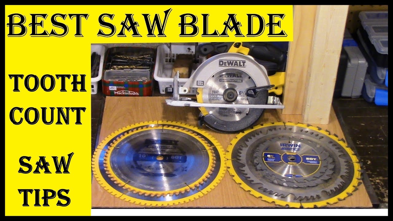 Best Saw Blade To Buy Tooth Count Buying Tips Cutting Tips YouTube