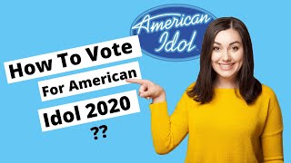 How to Vote For American Idol 2020? / Vote Arthur Gunn