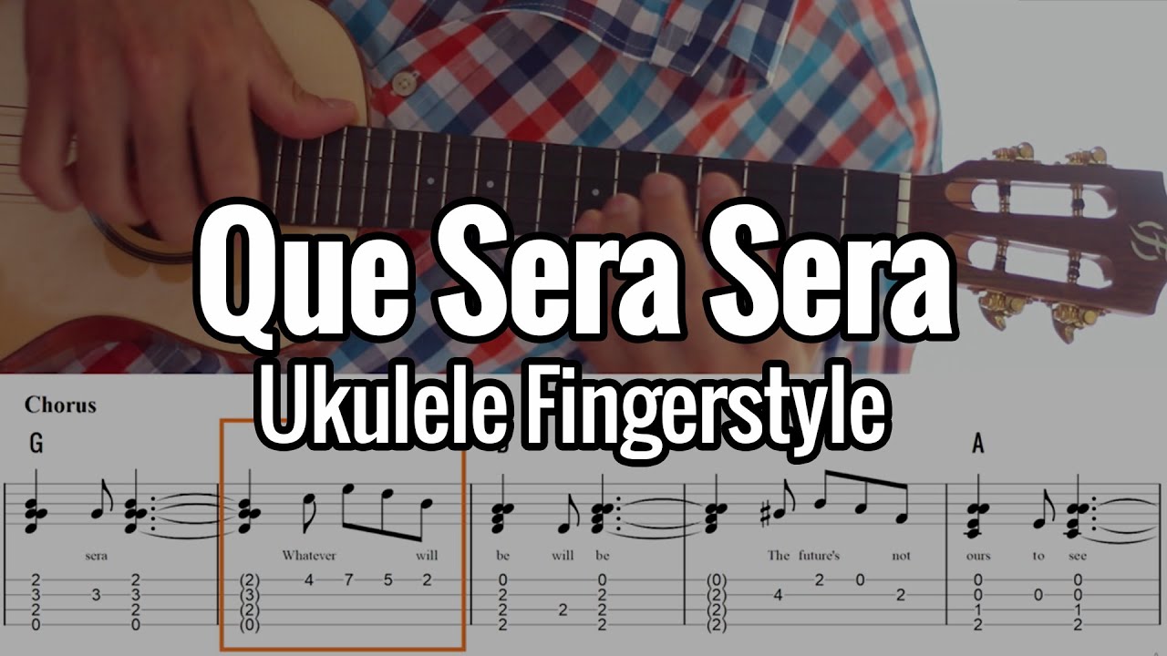 Que Sera Sera (Ukulele Fingerstyle) Doris Day YouTube