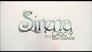Karsunsilyo Featured : Sirena - Gloc 9 Feat. Ebe Dancel