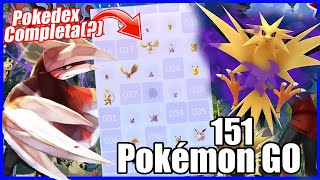 Cómo Completar la Pokédex en Pokemon GO - Parte 1 (151 Pokémon)
