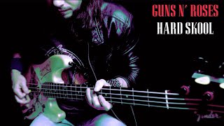 Guns N' Roses - "Hard Skool" (BASS Cover) - Duff McKagan