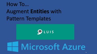 Microsoft Azure LUIS - Entity Pattern Templates