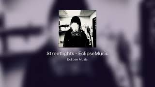 Streetlights - Eclipsemusic