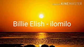 Billie Elish - Ilomilo Audio