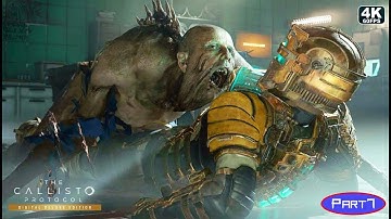 The Callisto Protocol Deluxe Edition Gameplay Walkthrough Part 7 GAME [4K 60FPS PC] - No Commentary