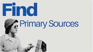 Primary Sources: Find