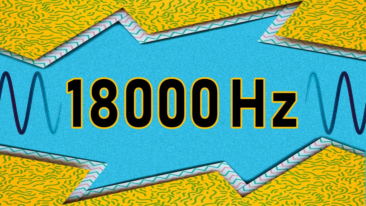 18000 Hz Test Tone Sound Youtube 