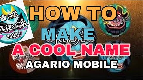 HOW TO MAKE A COOL NAME ON AGARIO Mobile ( No Jailbreak ) 2018 Tutorial