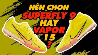 URIXX SHORT REVIEW: Nên chọn Superfly 9 hay Vapor 15?