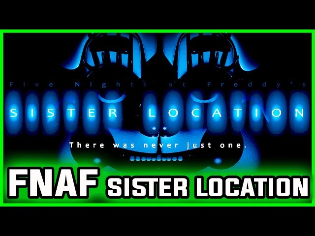 Five Nights at Freddy's Sister Location Trailer Released - Marooners' Rock