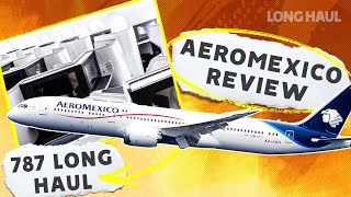 Surprise Upgrade! Reviewing Aeromexico's 787-9 Business Class