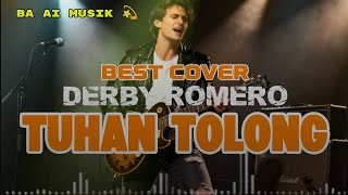 Derby Romero - Tuhan Tolong Versi Rock