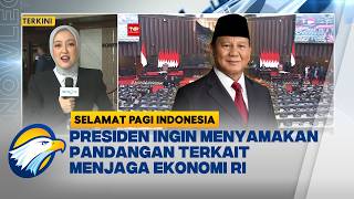 Jelang Presiden Prabowo Hadir di Sidang Paripurna DPR RI - [Selamat Pagi Indonesia]