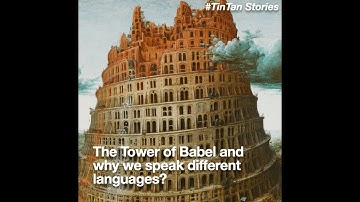 The Tower of Babel and why we speak different languages