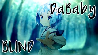 Nightcore ☆ DaBaby ☆ BLIND (feat. Young Thug)