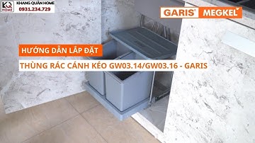 [Hướng dẫn Lắp đặt] Thùng Rác Âm Tủ #Garis GW03-16 / GW03-14