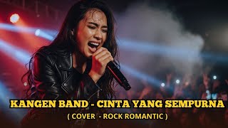 KANGEN BAND - CINTA YANG SEMPURNA BEST COVER LAGU HITZ 2000an.