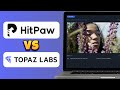 Hitpaw Video Enhancer VS Topaz Video AI - Which One Is Better?