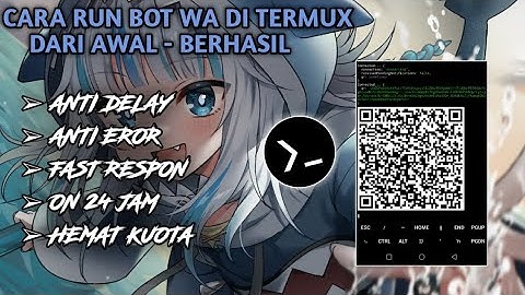 🤖 CARA RUN BOT WA DI TERMUX || ON 24 JAM || FAST RESPON‼️