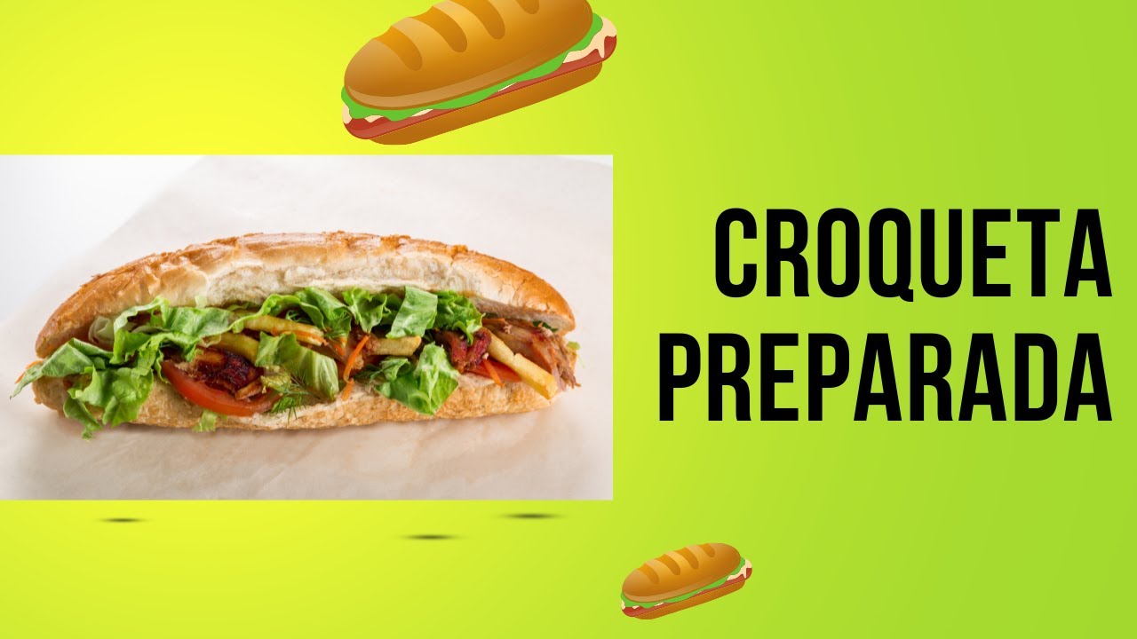16 inch croqueta preparada sandwich 🌭😍 YouTube