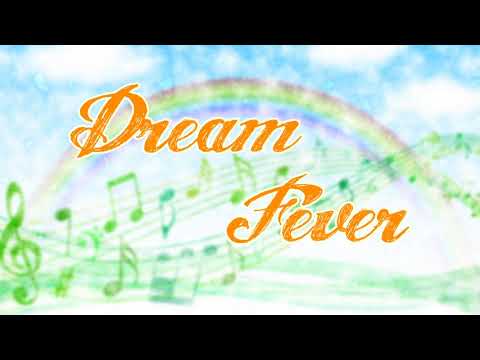 【初音ミクオリジナル】Dream Fever