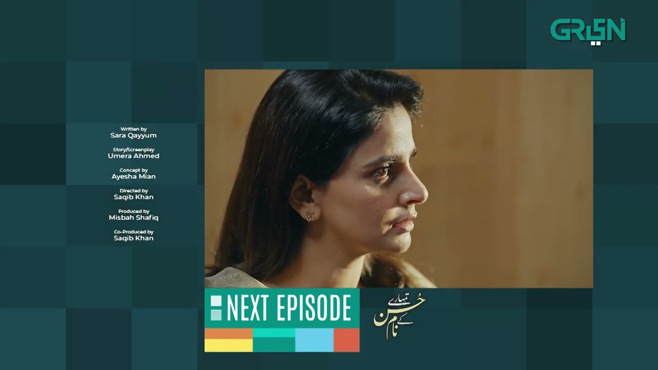 Tumharey Husn Kay Naam | Episode 15 | Teaser | Saba Qamar | Imran Abbas | Green TV Entertainment