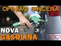 Nova Gasolina: MELHOR e MAIS CARA. ENTENDA o que muda no nosso combustível. Vale a pena?