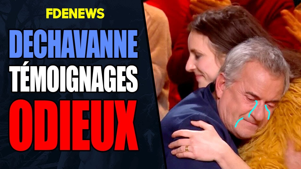 DECHAVANNE FOND EN LARMES, TÉMOIGNAGES DE SPECTATEURS