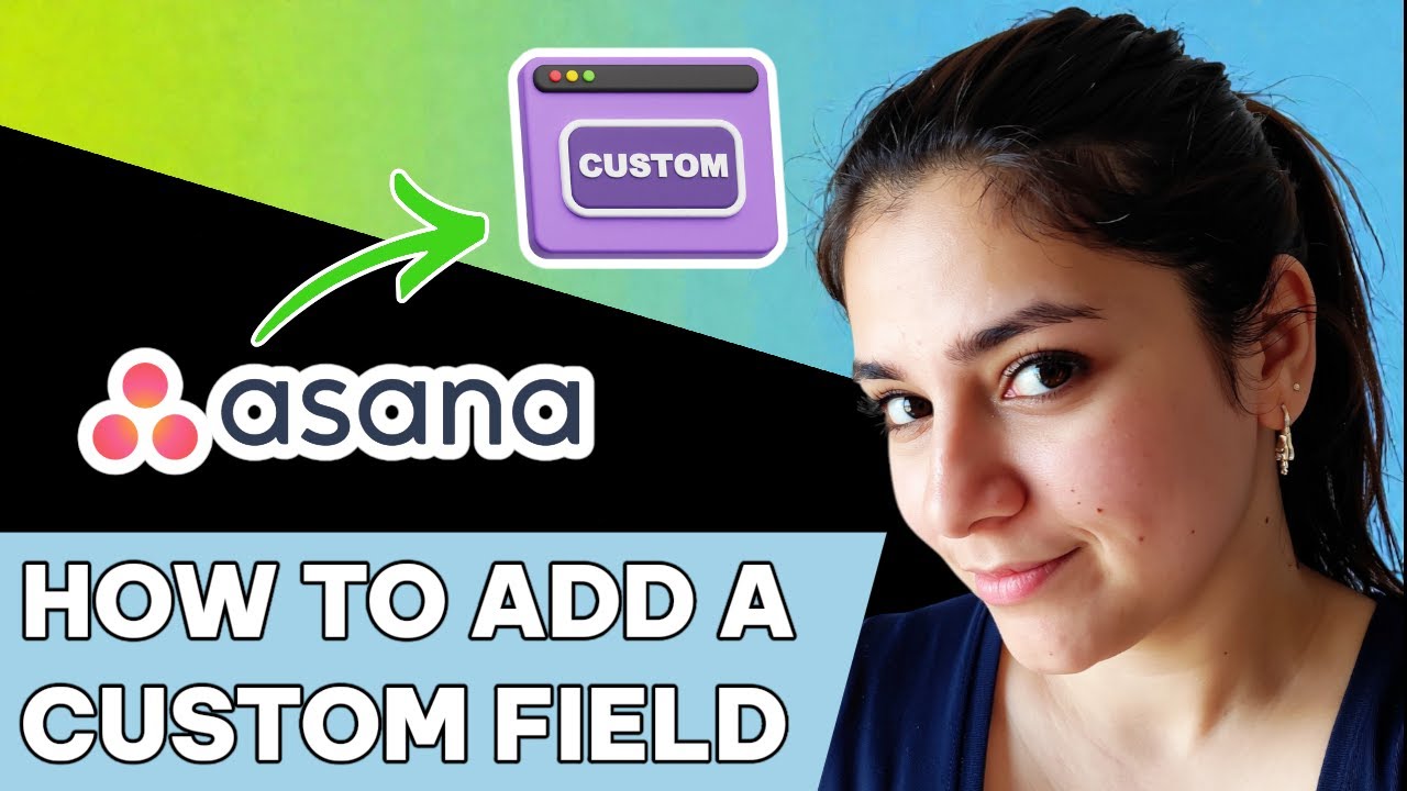 How to add a custom field in Asana - YouTube