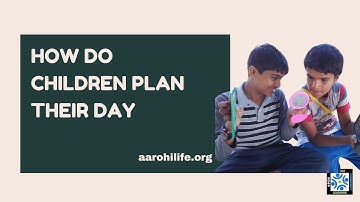 How do children plan their day #openlearning #aarohilife