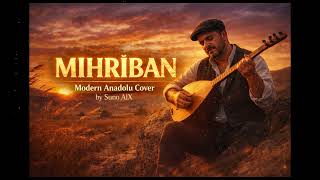Mihriban - Modern Anadolu Cover Bağlama Folk 2026