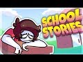 EMBARRASSING SCHOOL STORIES