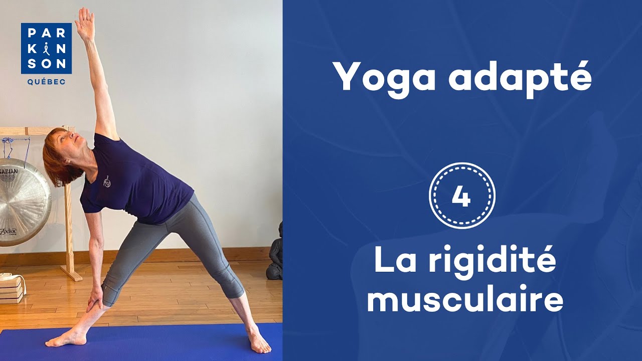 Yoga adapté: La rigidité musculaire