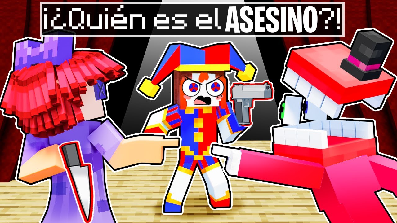 Quién es el ASESINO en el ASOMBROSO CIRCO DIGITAL?! (Minecraft) YouTube