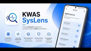 KWAS SysLens v1.3.0 | Powerful Android System Diagnostics & Hardware Monitoring screenshot 3