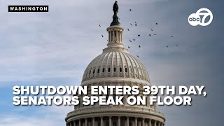 WATCH LIVE: Senators speak on Congressional floor as shutdown enters 39th day