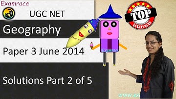 CBSE (UGC) NET Geography Paper 3 June 2014 Solutions: Part 2 of 5