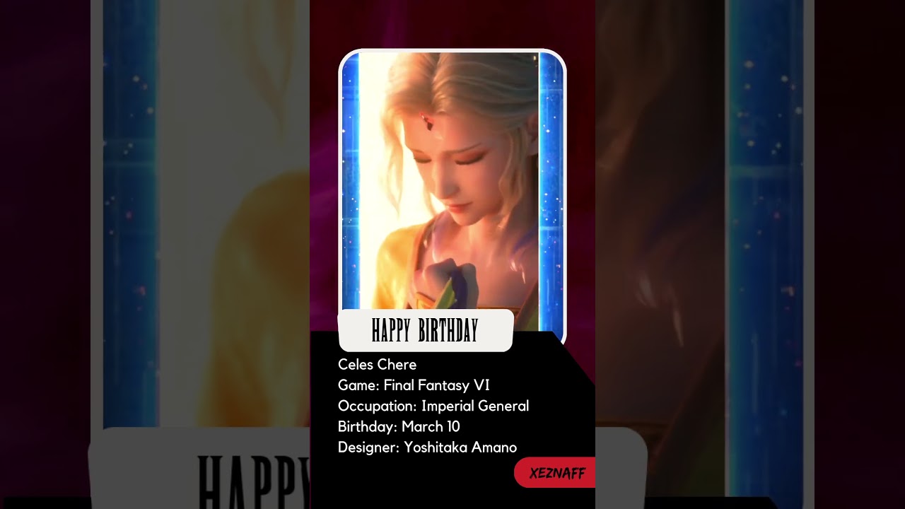 Happy Birthday: Celes Chere (Final Fantasy VI)