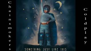 Something Just Like This Chainsmokers ft. Coldplay 1 HOUR LOOP by Nicholas Pelham 2,187,397 views 7 years ago 1 hour, 1 minute