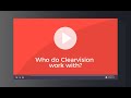 Who do clearvision work with
