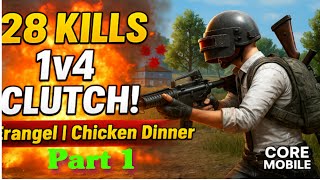 28 Kill N Erangel 1V4 With Chicken Dinner Part 1