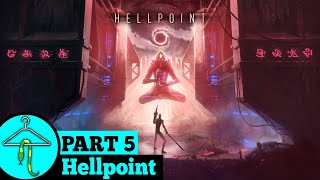 Hellpoint - Blind Playthrough - Part 5