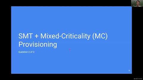 RTAS 2021 Presentation (129) Simultaneous Multithreading in Mixed-Criticality Real-Time Systems